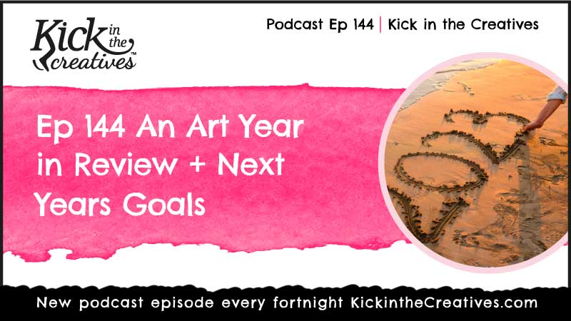 Ep 144 An Art Year in Review