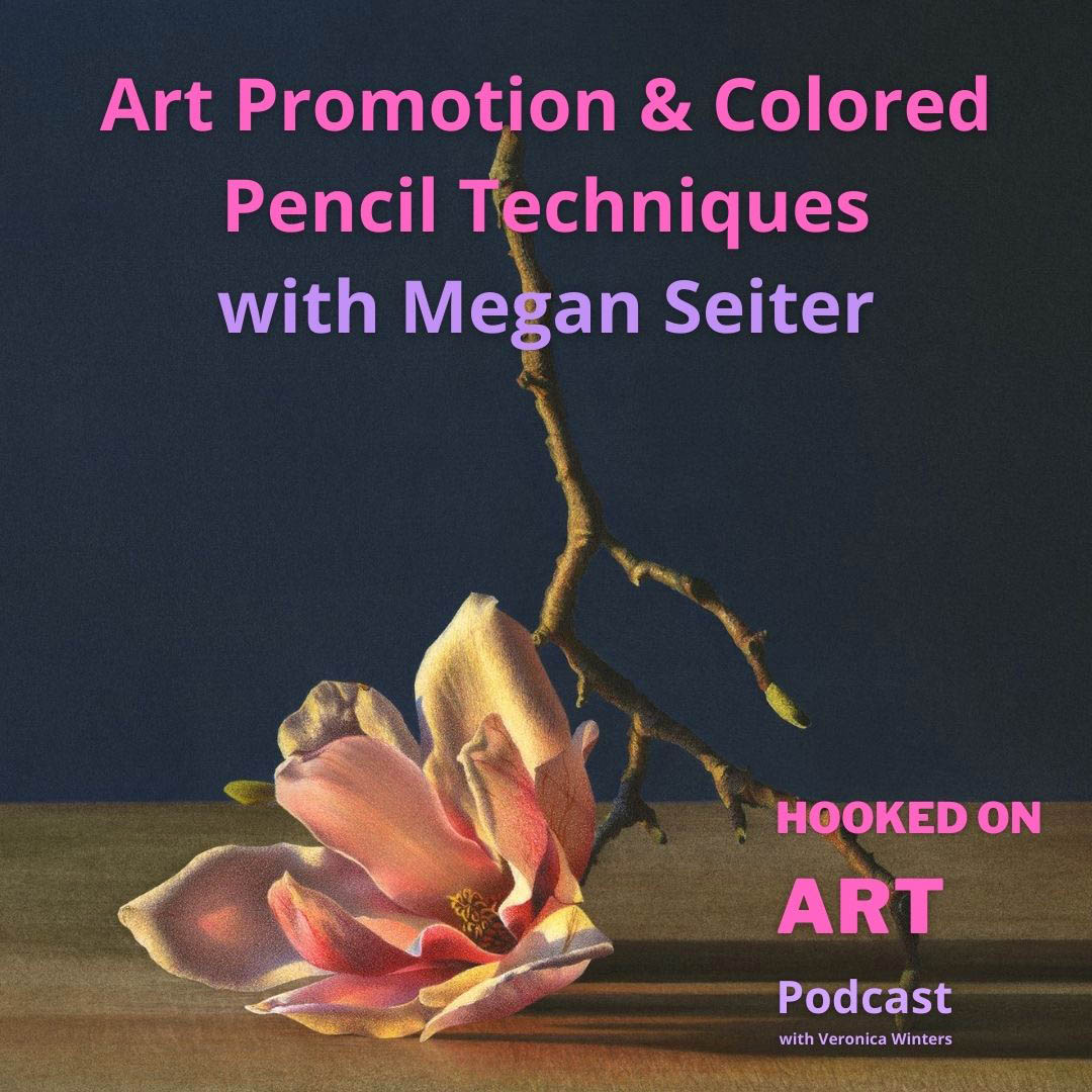 Learn art promotion and colored pencil techniques with Megan Seiter – Veronica Winters Painting